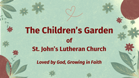 The Children's Garden of St. John's Lutheran Church Logo